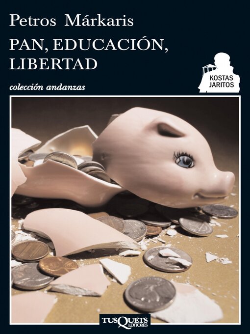 Title details for Pan, educación, libertad by Petros Márkaris - Available